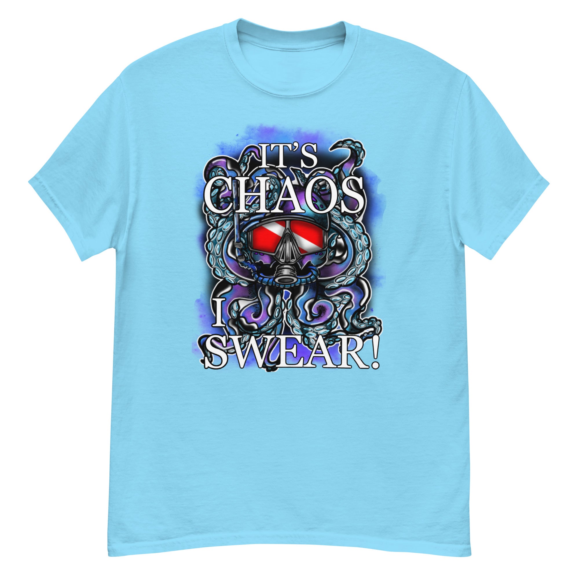 It's Chaos T-shirt- Designed by PoppeGraphix